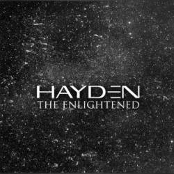 Hayden : The Enlightened Pt. 1